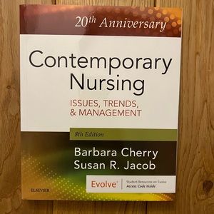 Contemporary Nursing: Trends, Issues, & Management